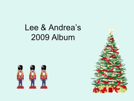 Lee & Andrea’s 2009 Album. Celebrating the New Year in the Florida Keys.