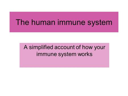 The human immune system