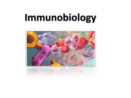 Immunobiology. The role of the immune system The role of the immune system The defence against: (1)pathogenic organisms (viruses, bacteria, fungi, unicellular.