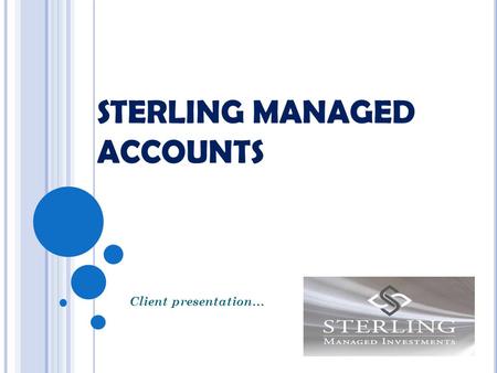 STERLING MANAGED ACCOUNTS