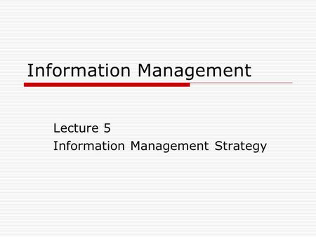 Information Management