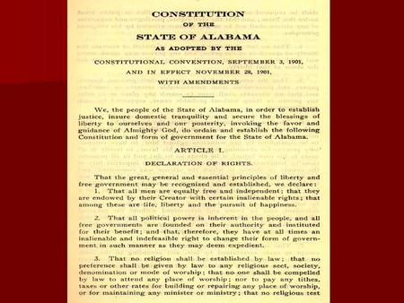 The Problems with the Alabama Constitution A look at Amendments, Taxes, Home Rule, Racial Language, Economic Development, and Reformation By Lindsay Curry,