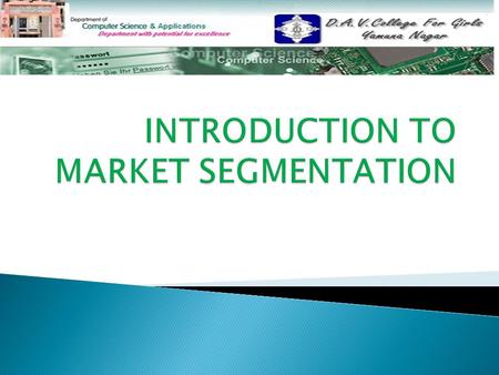 INTRODUCTION TO MARKET SEGMENTATION