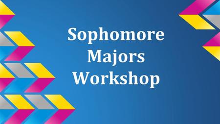 Sophomore Majors Workshop. Lauren Schiffer’s Story ● Class of 2016 ● Majors: Music and Business & Management ● Involvement: o Wheaton Whims o Hungry Lyons.