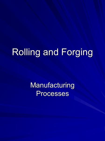 Manufacturing Processes