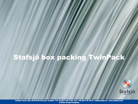 Stafsjö box packing TwinPack