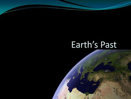 Earth’s Past.