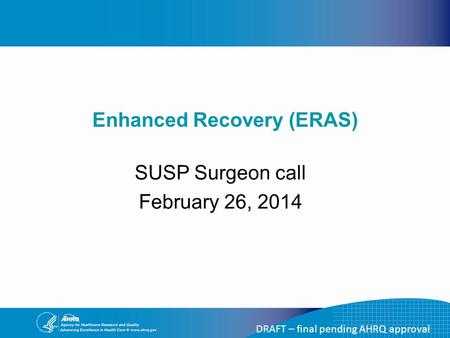 SUSP Surgeon call February 26, 2014