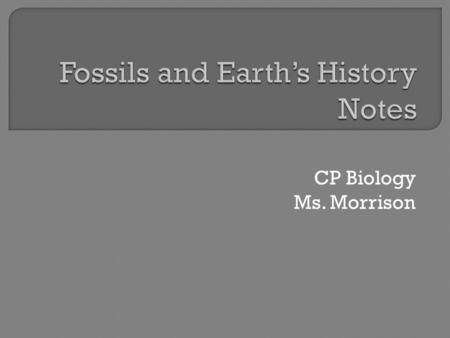 Fossils and Earth’s History Notes