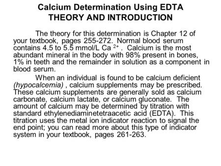 Calcium Determination Using EDTA THEORY AND INTRODUCTION