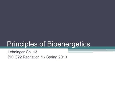 Principles of Bioenergetics