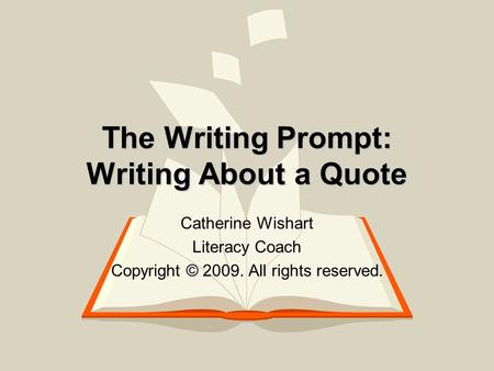 The Writing Prompt: Writing About a Quote