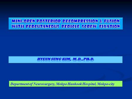 Department of Neurosurgery, Mokpo Hankook Hospital, Mokpo-city.