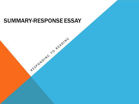 Summary-Response Essay