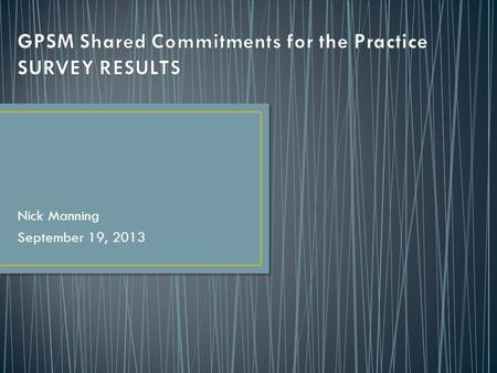 Nick Manning September 19, 2013. 155 people took the survey The highest response rates of units were in LEGJR (100%), MNSPS (100%), and PRMPS (97%) Staff.