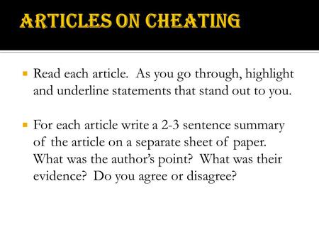  Read each article. As you go through, highlight and underline statements that stand out to you.  For each article write a 2-3 sentence summary of the.