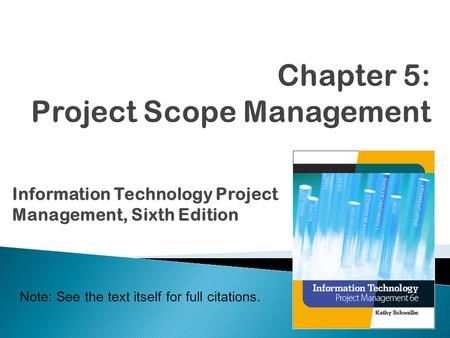 Chapter 5: Project Scope Management