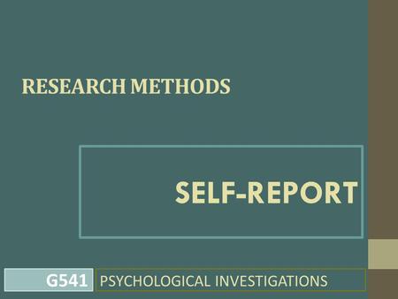 PSYCHOLOGICAL INVESTIGATIONS