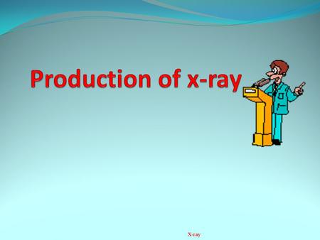 X-ray. X-Rays # Discovered in 1895 by Roentgen # “X” Rays because he didn’t know what they were! # An ionising radiation at a higher level on EM spectrum.