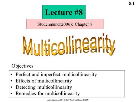 Studenmund(2006): Chapter 8