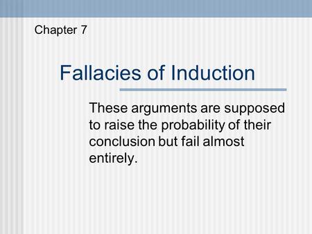 Fallacies of Induction