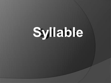 Syllable.