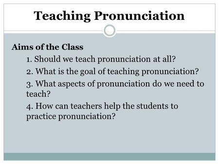 Teaching Pronunciation