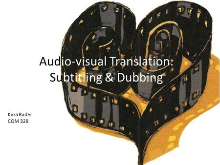 Audio-visual Translation: