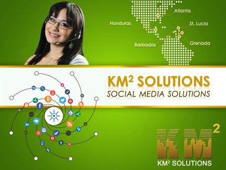 KM 2 Provides High Performance Call Center & Contact Management Services Inbound/Outbound Customer Care and Support, Collections, Tech Support, TeleSales,