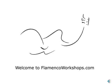 FlamencoWorkshops.com The Rise and Fall... and Rise of Flamenco Flamenco Pre-history The Coming into Public View The Golden Age of Flamenco The Fall.