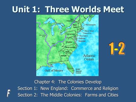 Unit 1: Three Worlds Meet