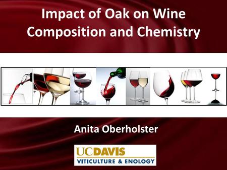 Impact of Oak on Wine Composition and Chemistry