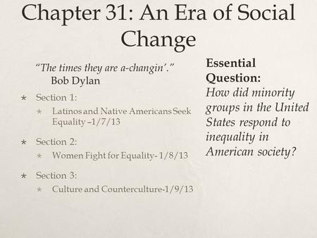 Chapter 31: An Era of Social Change