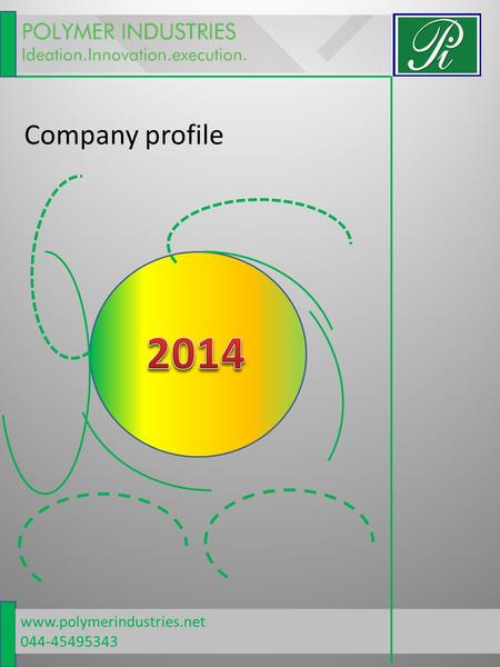 Www.polymerindustries.net 044-45495343 Company profile.