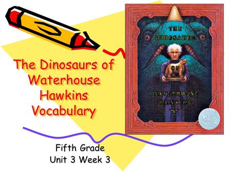 The Dinosaurs of Waterhouse Hawkins Vocabulary