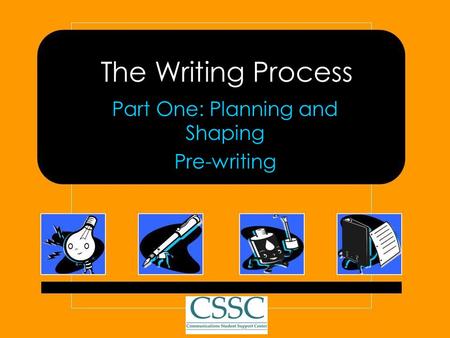 Part One: Planning and Shaping Pre-writing