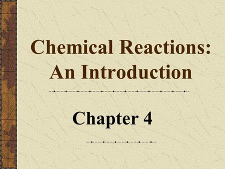 Chemical Reactions: An Introduction