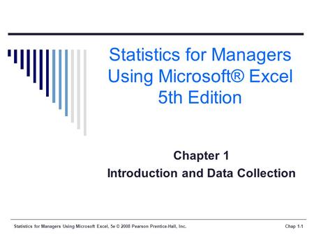 Statistics for Managers Using Microsoft® Excel 5th Edition