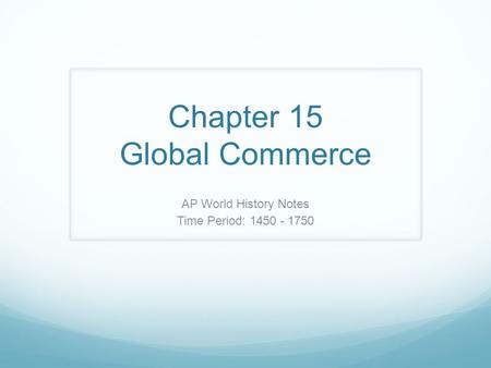 Chapter 15 Global Commerce