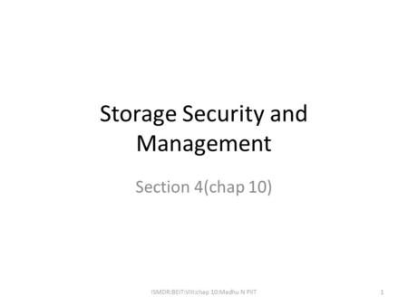 Storage Security and Management