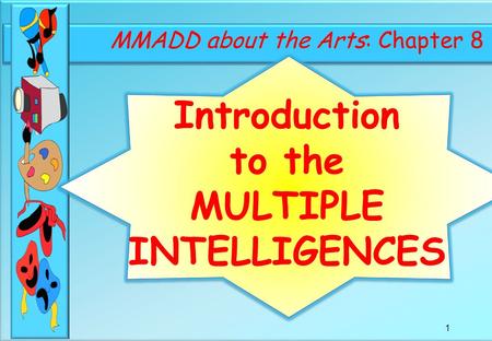 MULTIPLE INTELLIGENCES