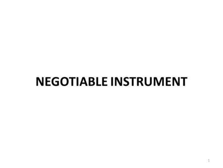 NEGOTIABLE INSTRUMENT