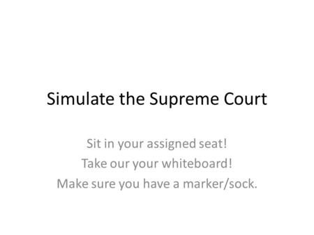 Simulate the Supreme Court