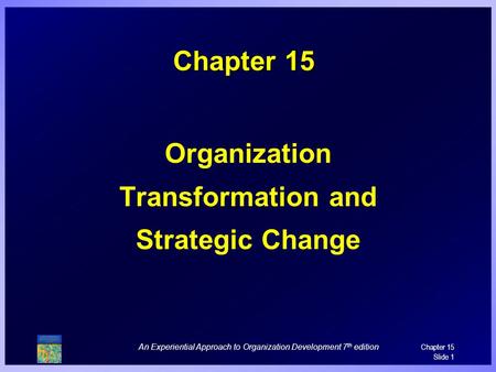 Organization Transformation and Strategic Change