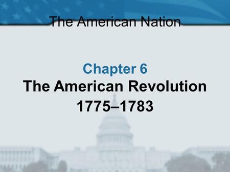 The American Revolution