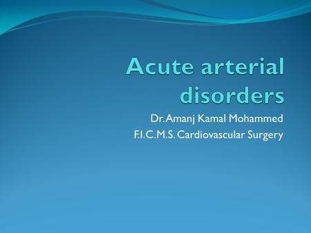 Acute arterial disorders