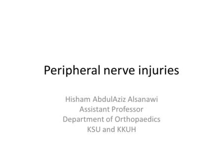 Peripheral nerve injuries