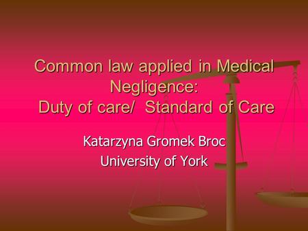 Katarzyna Gromek Broc University of York