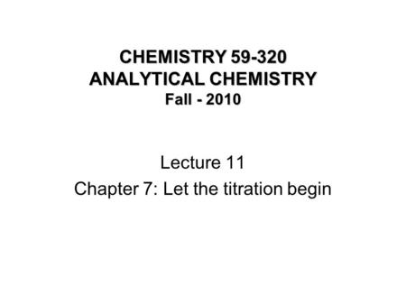 CHEMISTRY ANALYTICAL CHEMISTRY Fall