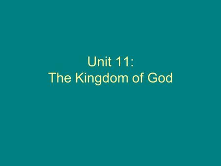 Unit 11: The Kingdom of God. Section 2: The Great Commandment and The Golden Rule The Gospel According to Mark, 12: 28-34 The Gospel According to Luke,